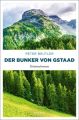 Der Bunker von Gstaad