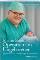 Martin Meuli - Operation am Ungeborenen