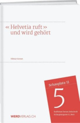 "Helvetia ruft" und wird gehört.