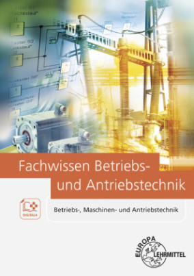Fachwissen Betriebs- und Antriebstechnik, m. CD-ROM