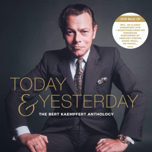 Today & Yesterday - The Bert Kaempfert Anthology
