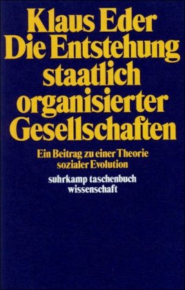 Die Entstehung staatlich organisierter Gesellschaften