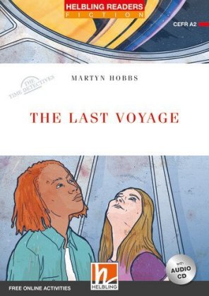 The Last Voyage, mit 1 Audio-CD, m. 1 Audio-CD