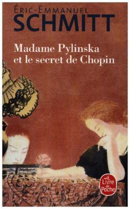 Madame Pylinska et le secret de Chopin