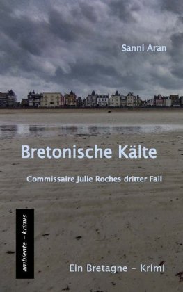 Bretonische Kälte