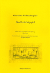 Oberuferer Weihnachtsspiele - Das Dreikönigsspiel