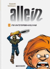 Allein - Die Entsterbemaschine