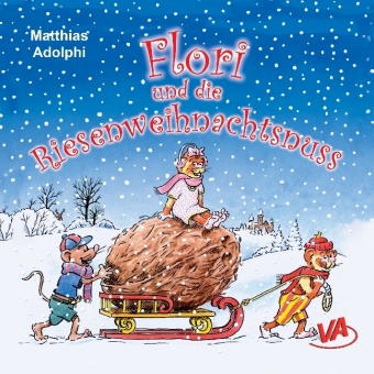 Flori und die Riesenweihnachtsnuss