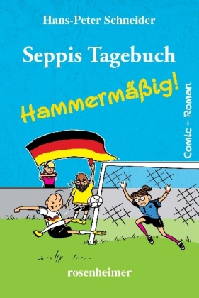 Seppis Tagebuch - Hammermäßig!