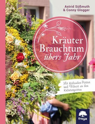 Kräuterbrauchtum übers Jahr