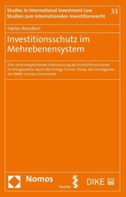 Investitionsschutz im Mehrebenensystem