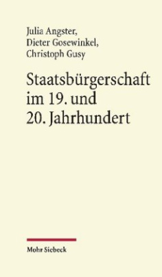 Staatsbürgerschaft im 19. und 20. Jahrhundert