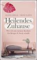 Heilendes Zuhause