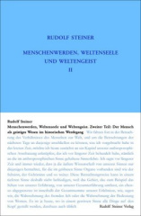 Menschenwerden, Weltenseele und Weltengeist. Der Mensch als geistiges Wesen im historischen Werdegang