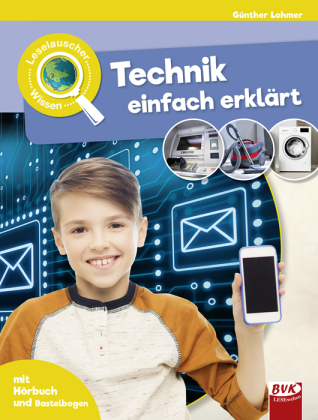 Leselauscher Wissen: Technik einfach erklärt (inkl. CD)