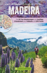 Der WanderUrlaubsführer Madeira