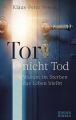 Tor - nicht Tod