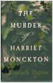 The Murder of Harriet Monckton