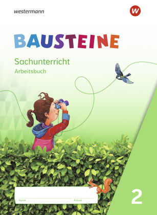 BAUSTEINE Sachunterricht - Ausgabe 2021 - Arbeitsbuch 2