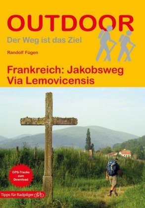 Frankreich: Jakobsweg Via Lemovicensis