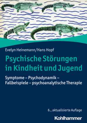 Psychische Störungen in Kindheit und Jugend