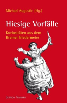 Hiesige Vorfälle