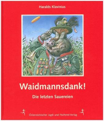 Na dann - Waidmannsdank!