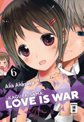 Kaguya-sama: Love is War. Bd.6