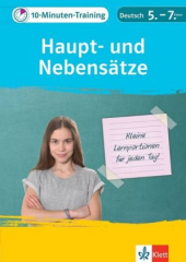 10-Minuten-Training Deutsch Haupt- und Nebensätze 5.-7. Klasse