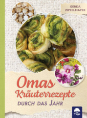 Omas Kräuterrezepte