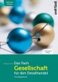 Das Fach Gesellschaft für den Detailhandel - inkl. E-Book