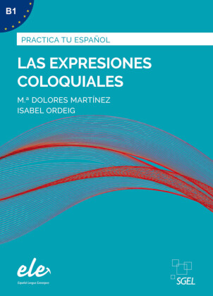 Las expresiones coloquiales - Nueva edición