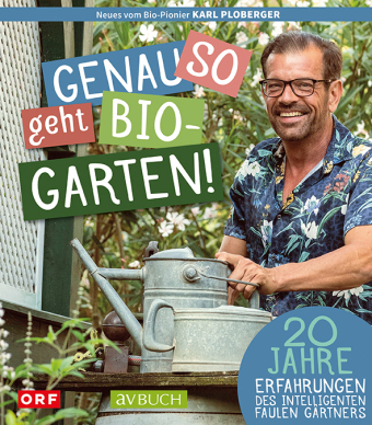 Genau so geht Bio-Garten!