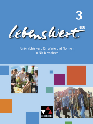 LebensWert neu, Ausgabe Niedersachsen - Schülerband. Bd.3