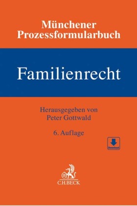 Münchener Prozessformularbuch Bd. 3: Familienrecht