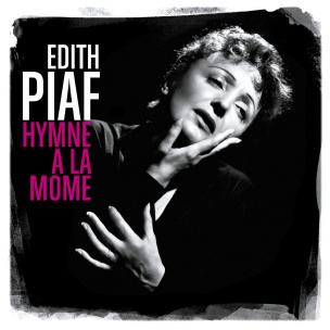 Hymne A La Môme (Best Of)