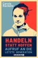 Handeln statt hoffen