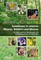 Symbiosen in unseren Wiesen, Wäldern und Mooren