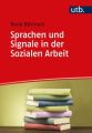 Sprachen und Signale in der Sozialen Arbeit