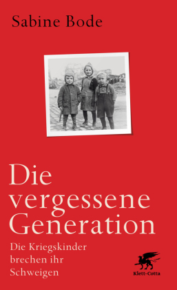 Die vergessene Generation