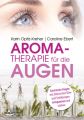 Aromatherapie für die Augen