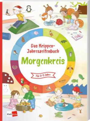 Das Krippen-Jahreszeitenbuch: Morgenkreis