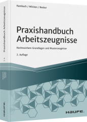 Praxishandbuch Arbeitszeugnisse