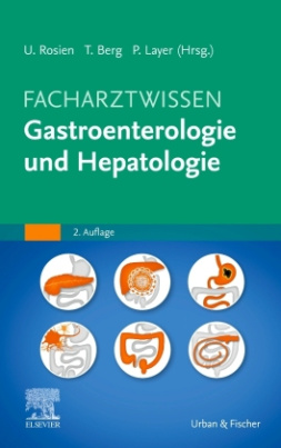 Facharztwissen Gastroenterologie und Hepatologie