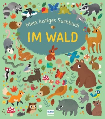 Mein lustiges Suchbuch - Im Wald