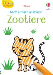 Kleine Kreativ-Werkstatt - Ganz einfach ausmalen: Zootiere