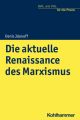 Die aktuelle Renaissance des Marxismus