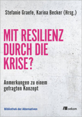 Mit Resilienz durch die Krise?