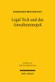 Legal Tech und das Anwaltsmonopol