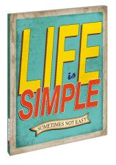 Life is simple